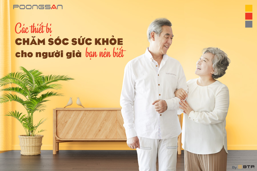 Các thiết bị chăm sóc sức khỏe cho người già bạn nên biết